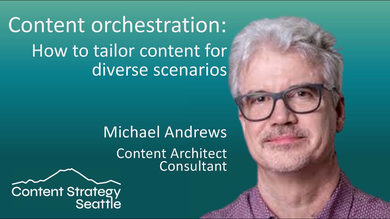 Content orchestration: How to tailor content for diverse scenarios