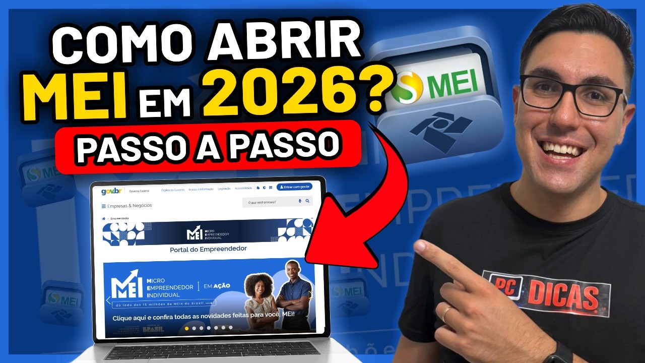 Como ABRIR MEI em 2026? F&aacute;cil e R&aacute;pido | Tenha seu CNPJ em Poucos Minutos | Passo a Passo