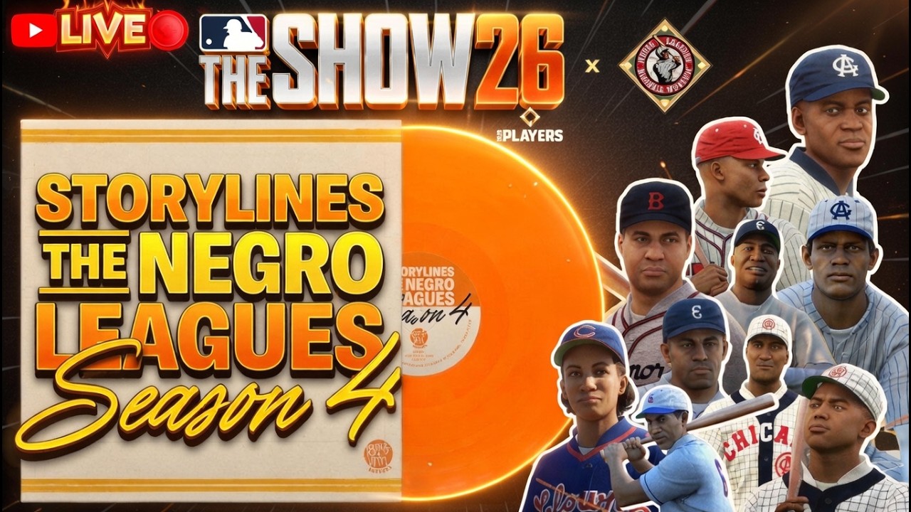 🔴 LIVE NEGRO LEAGUES STORYLINES SEASON 4 PLAYTHROUGH AND MORE IN MLB THE SHOW 26 DIAMOND DYNASTY!