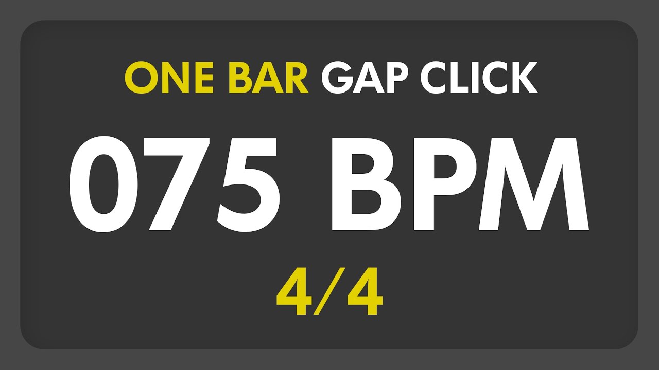 75 BPM - Gap Click - 1 Bar (4/4)