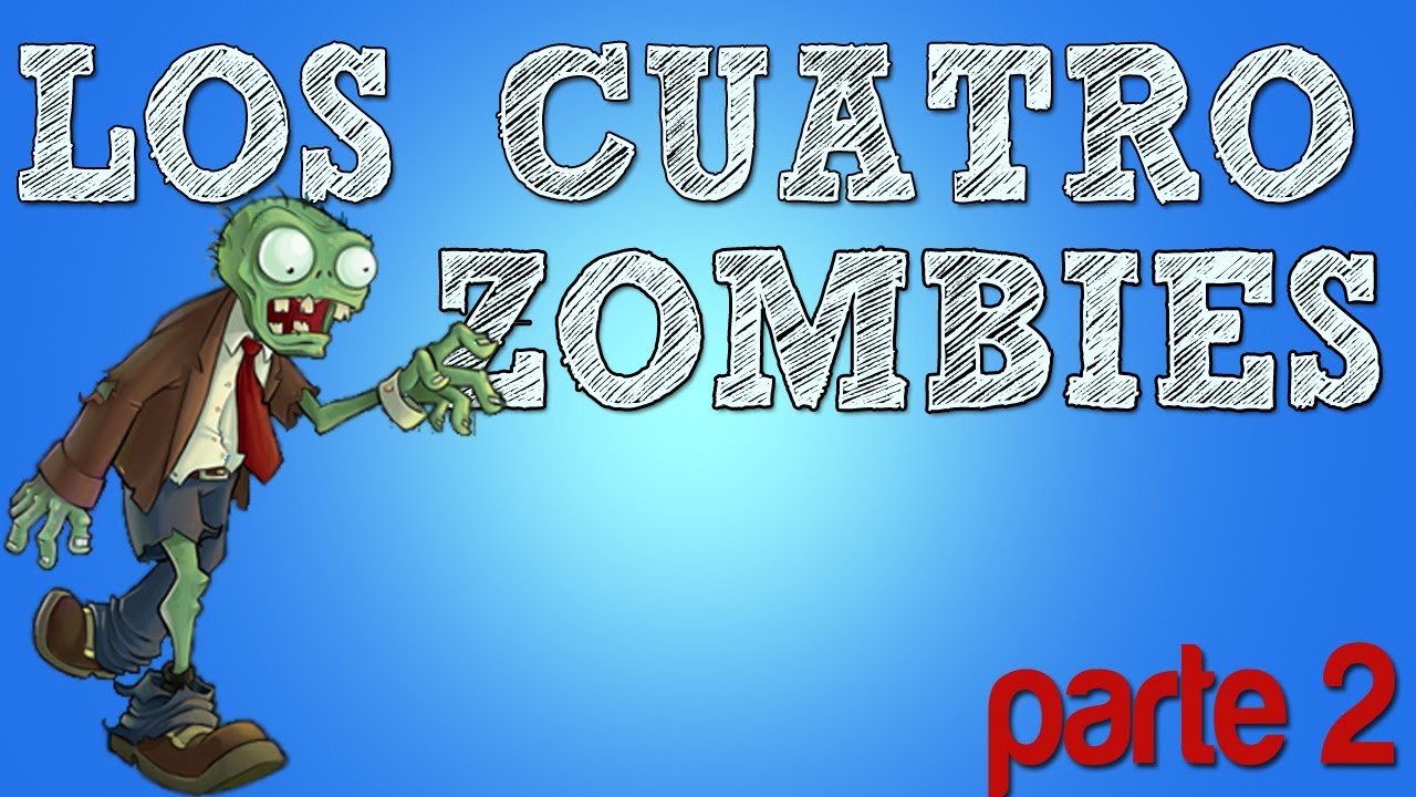 Zombies en Verruga!! Con Outconsumer, Alexby11 y Willyrex - Parte 2