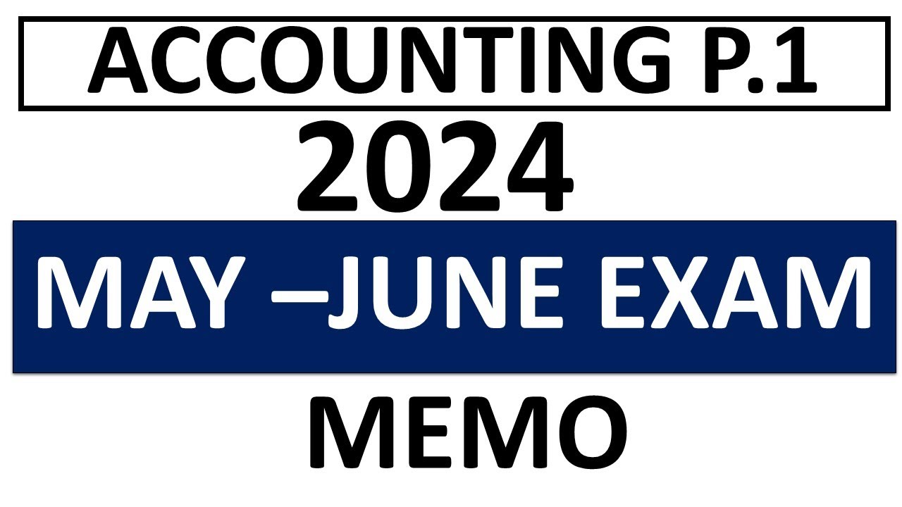 2024 MEMO ACCOUNTING P.1 MAY JUNE MEMO GRADE 12 MEMO 2024 ACCOUNTING PAPER 1 THUNDEREDUC