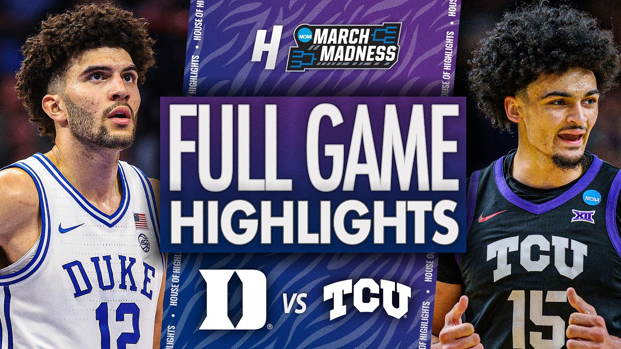 Duke vs TCU - FULL GAME HIGHLIGHTS 🔥 Second Round | NCAA March Madness 2026