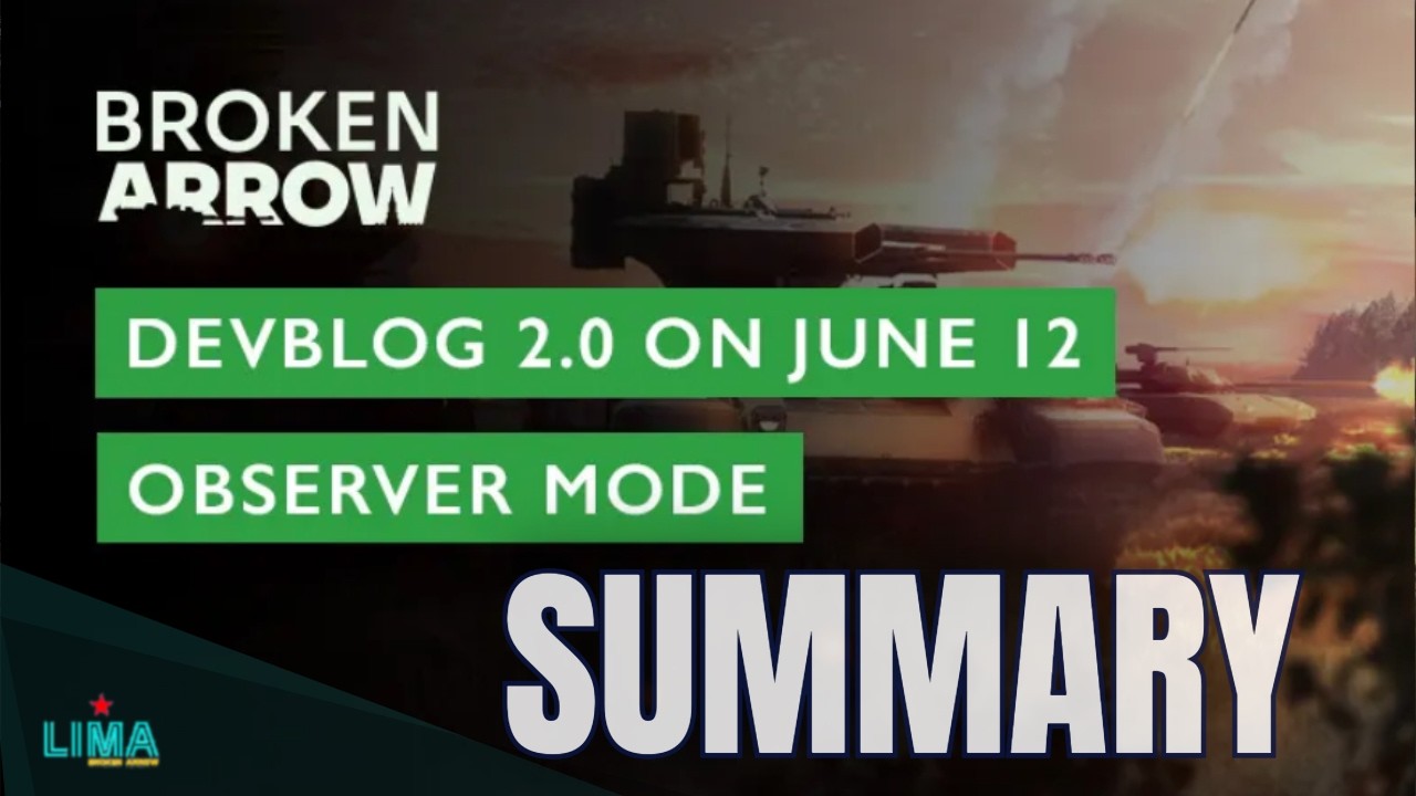 Devlog Observer Mode - Exciting Times // Broken Arrow 2.0 Discussion 4k