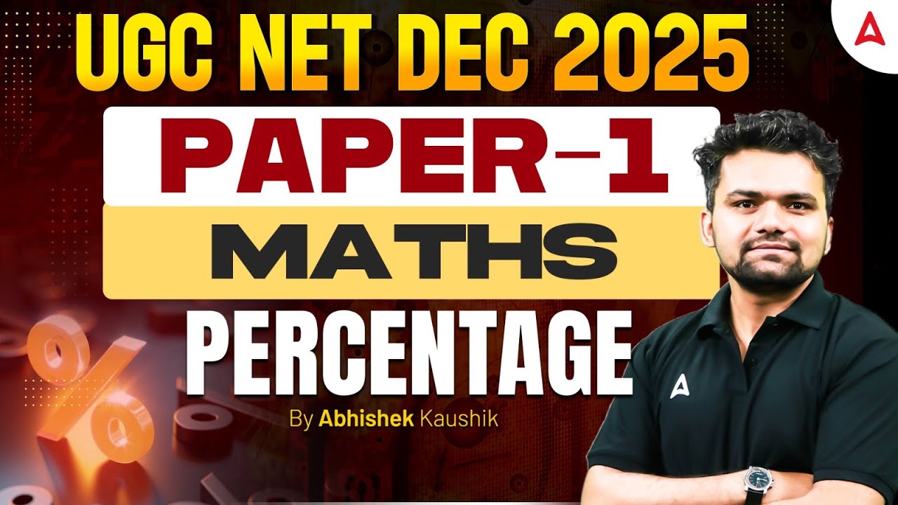 UGC NET Paper 1 Maths Percentage | UGC NET Dec 2025 Paper 1 #2 By Abhishek Kaushik Sir