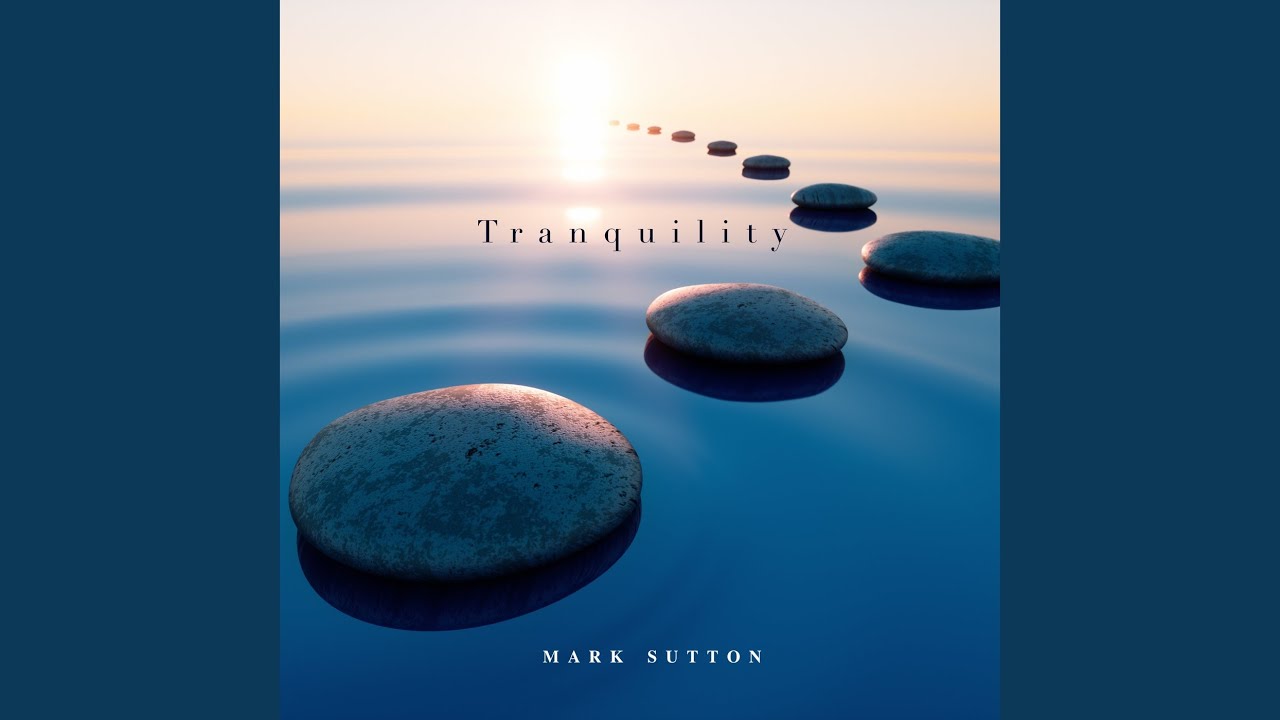 Tranquility
