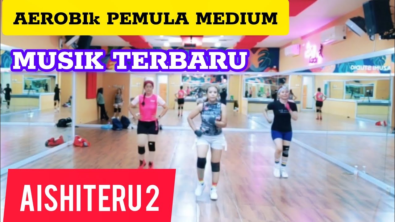 Aerobik || Pemula || Medium || Musik Terbaru 