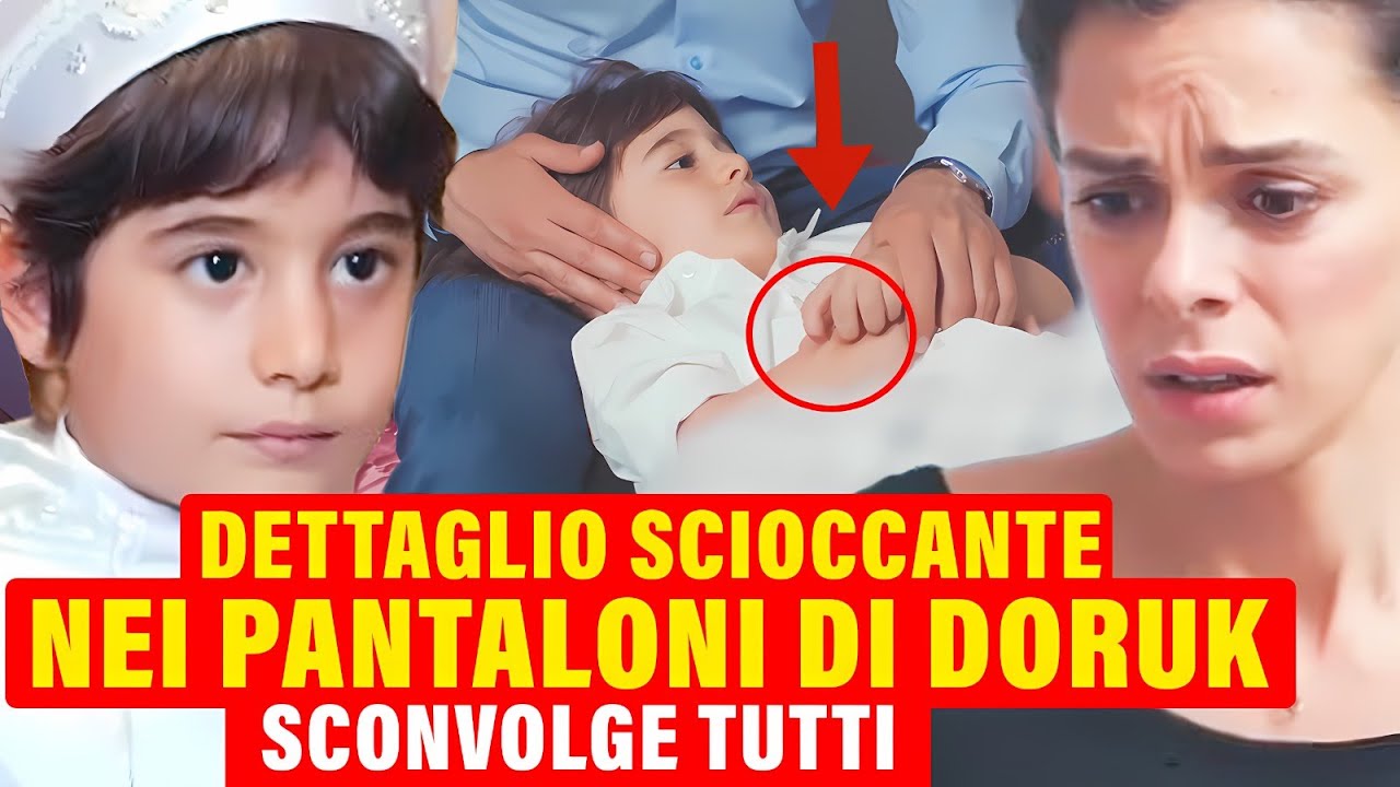 LA FORZA DI UNA DONNA ANTECIPAZIONE - Dettaglio Nei Pantaloni Di Doruk Impedisce La Circoncisione!
