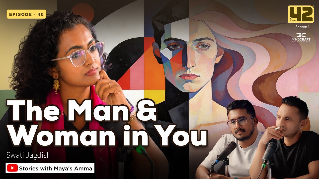നിങ്ങളിലെ ആണും പെണ്ണും (The Man and Woman in You) | Swati Jagdish