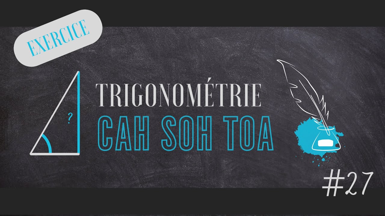 #27 : Trigonométrie : Calculer la longueur d'un côté
