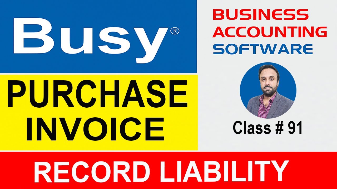 How To Make Purchase Invoice in BUSY Software