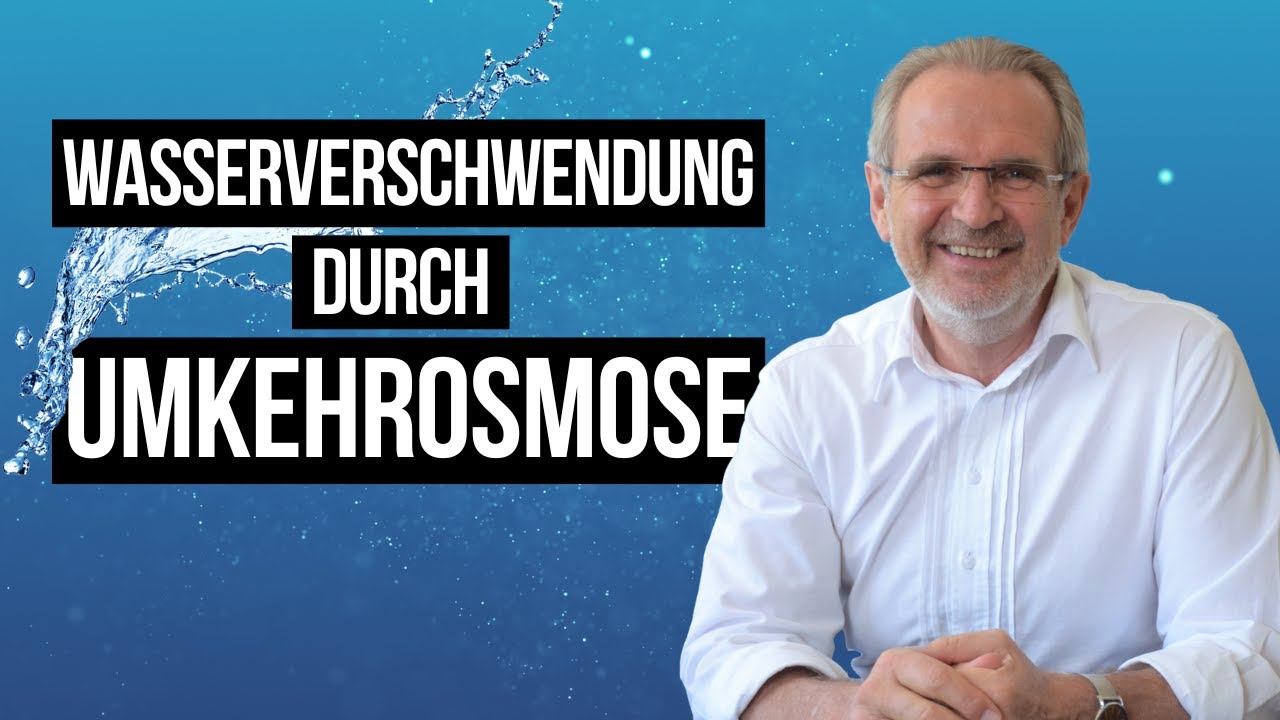Wasserverschwendung durch Umkehrosmose - Die Wahrheit