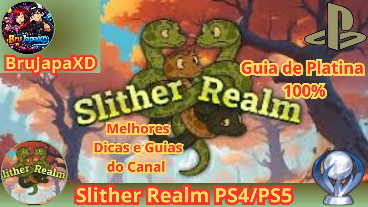 Slither Realm PS4/PS5 Um Mundo Cheio de Cobras|Guia de Platina 100%