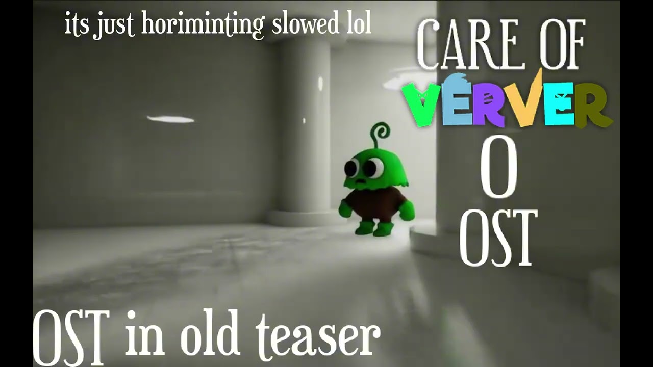 Care Of Verver 0 OST - OST in old teaser