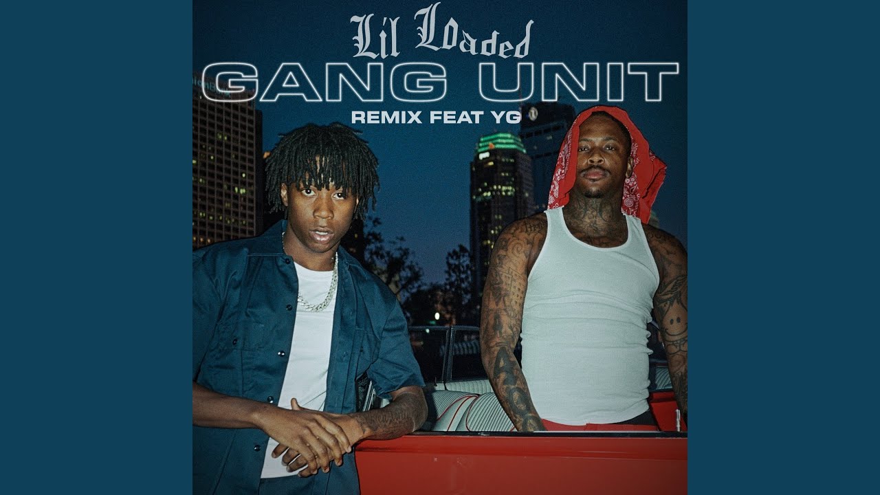 Gang Unit (Remix)