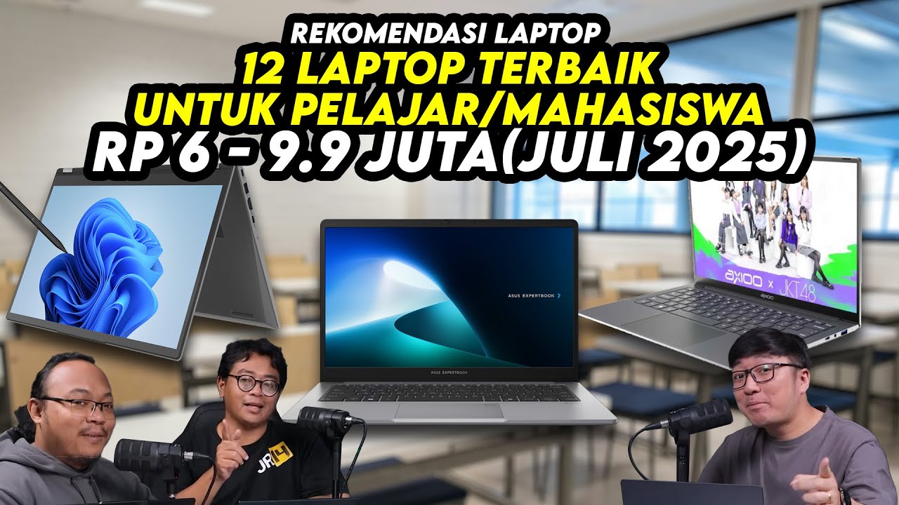 Rekomendasi 12 Laptop 6-9.9 Juta Rupiah Pilihan JagatReview Untuk Sekolah/Kuliah (Juli 2025)
