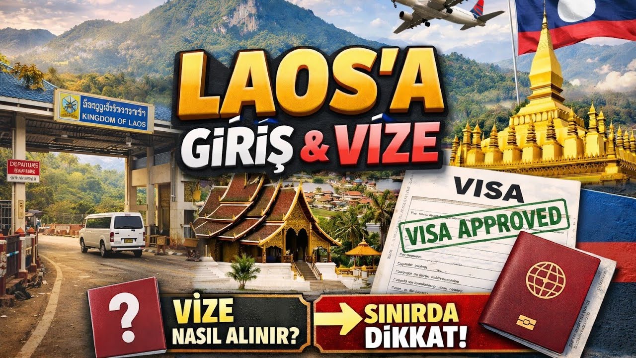 LAOSA GİRİŞ, LAOS VİZESİ