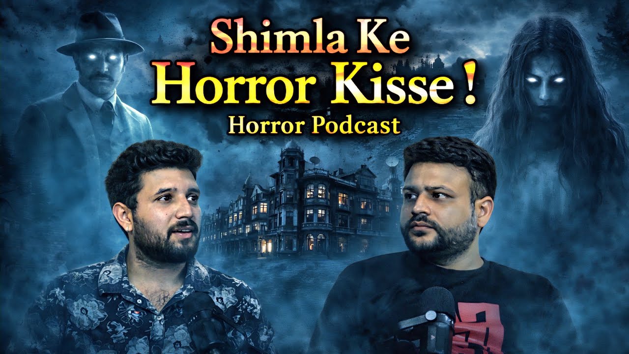 Shimla Ke Horror Kisse. FT. Mehul Jamwal #horrorpodcast #horror #horrorpodcasthindi