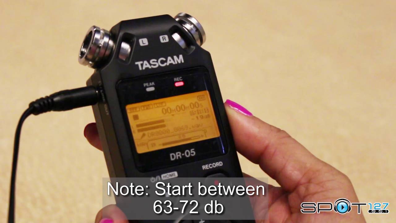 SPOT 127 Tascam DR-05 Tutorial