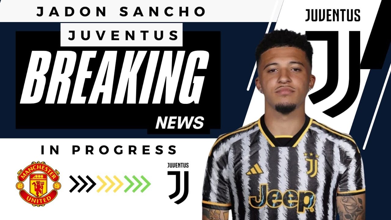 Jadon Sancho to Juventus Deal almost completed - #MUFC #Sancho #Juventus