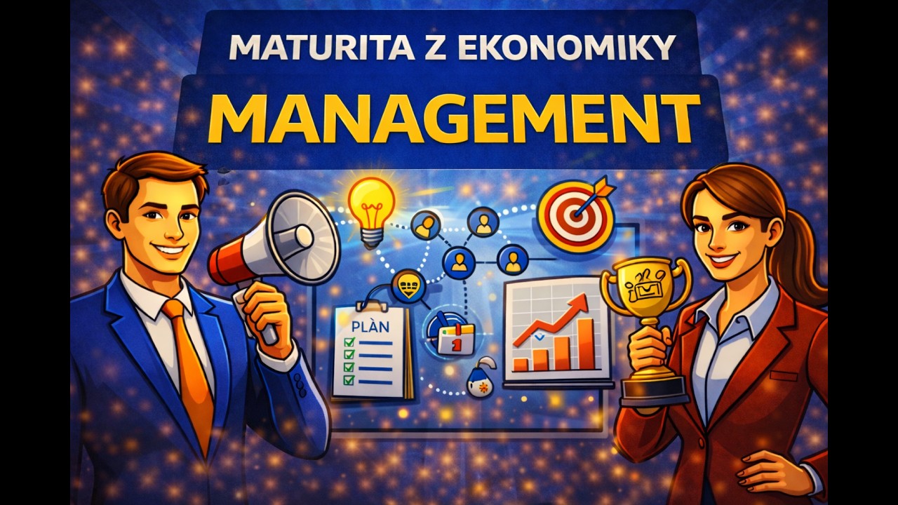 Management: Z&aacute;klady, funkce a styly ř&iacute;zen&iacute; k maturitě