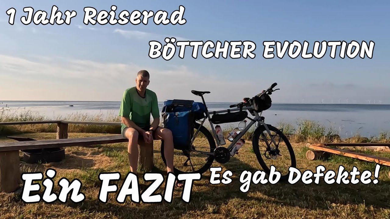 1 Jahr Reiserad | B&ouml;ttcher EVOLUTION | Ein Fazit