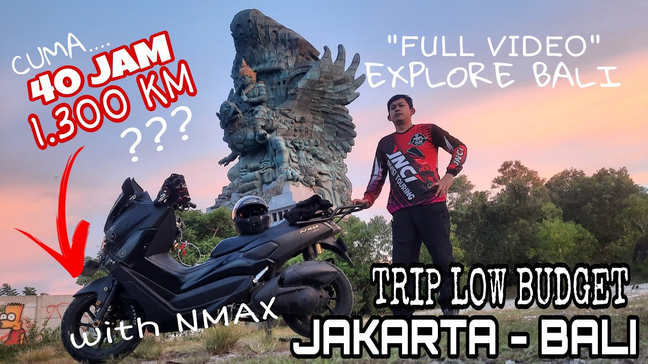 Trip Low Budget Jakarta - Bali with Yamaha NMAX | Full Video | Single Riding | Motovlog Indonesia