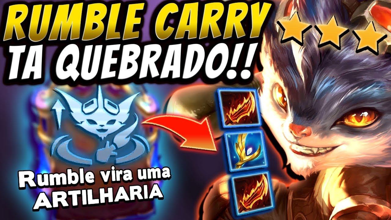 RUMBLE CARRY DEPOIS DOS BUFFS ESTÁ QUEBRADO!!!