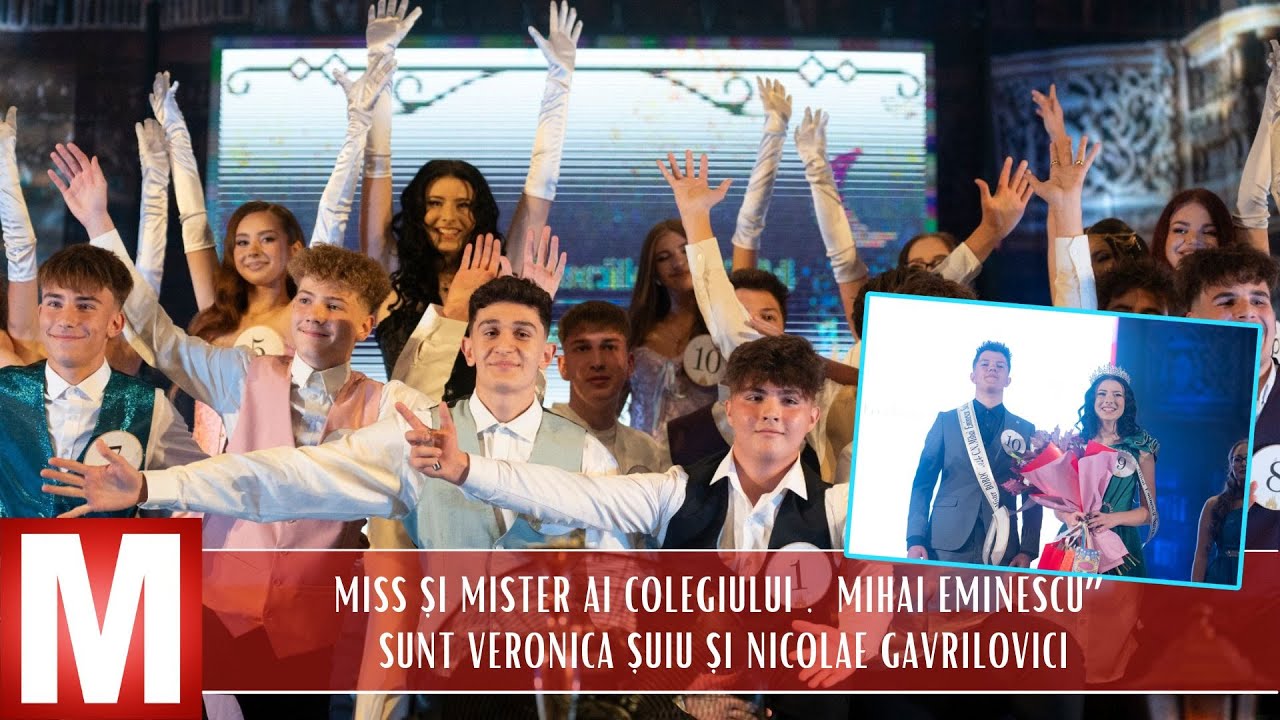 Miss și Mister ai Colegiului „Mihai Eminescu” sunt Veronica Șuiu și Nicolae Gavrilovici