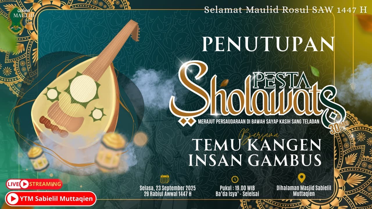 TEMU KANGEN INSAN GAMBUS | PENUTUPAN PESTA SHOLAWAT 8 YTM SABIELIL MUTTAQIEN