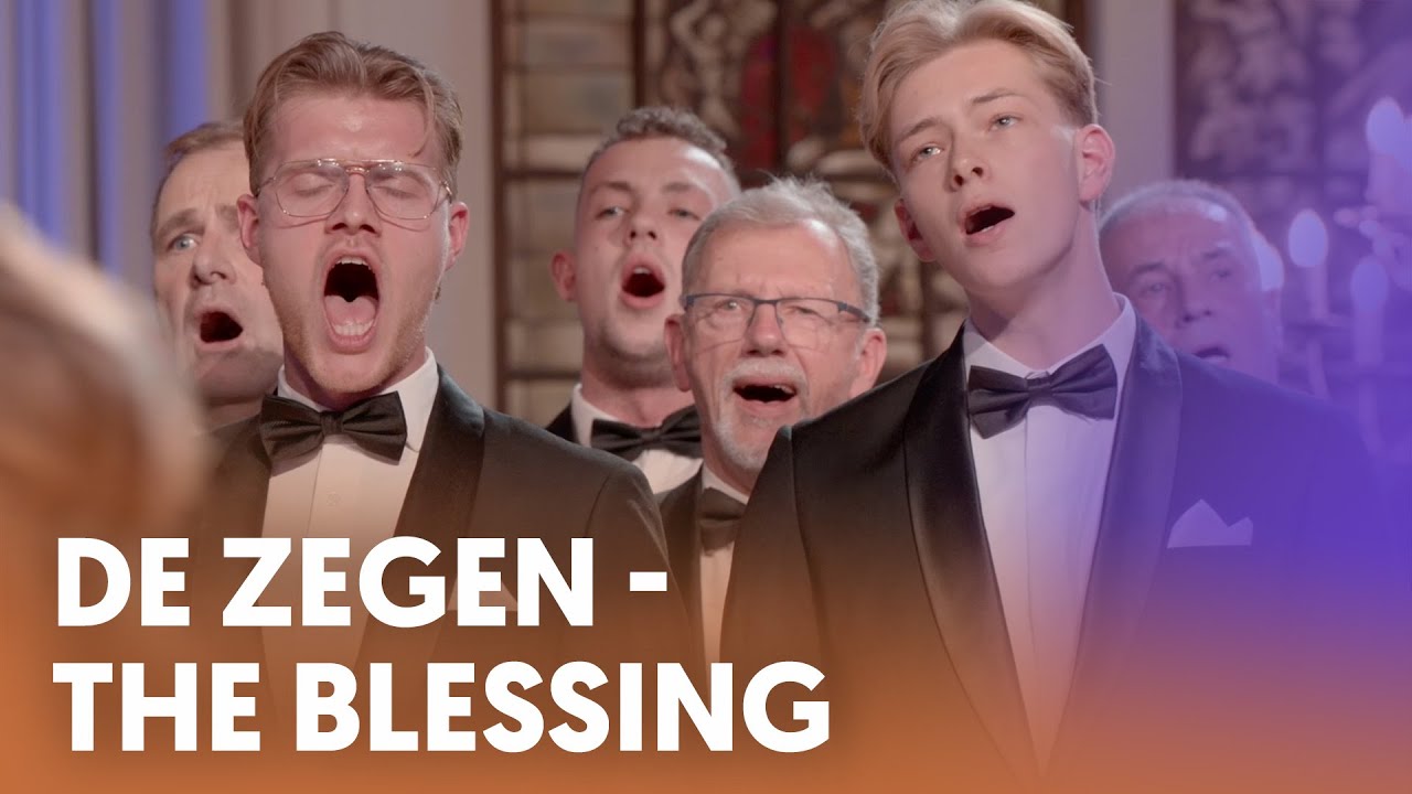 De zegen (The Blessing) - Nederland Zingt