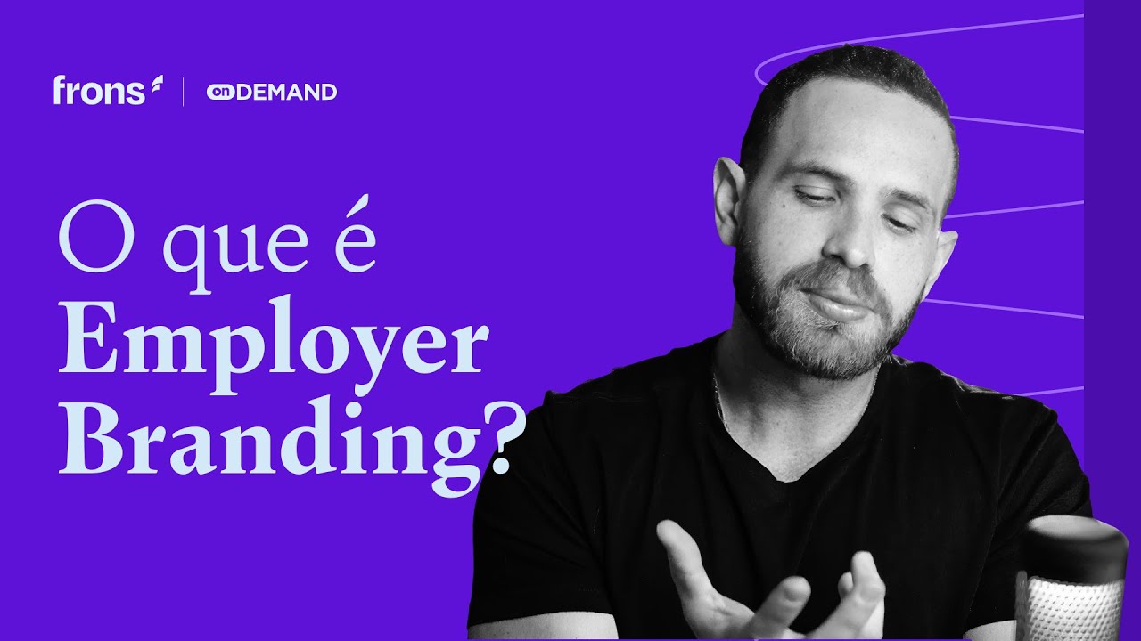 EMPLOYER BRANDING - Understand what it is with examples!