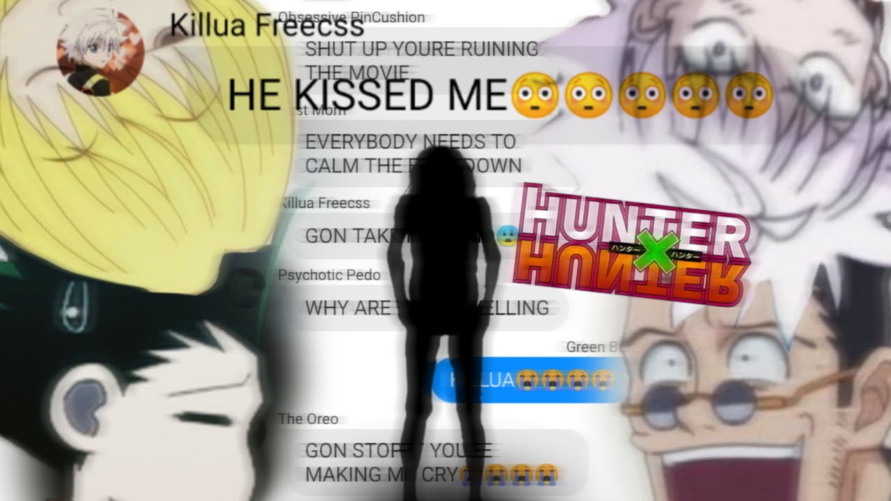 HXH MOVIE NIGHT pART 2!!!! | HxHTexts