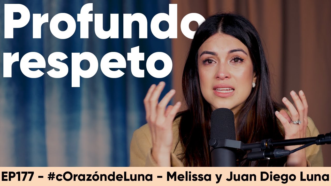 Profundo Respeto - Melissa y Juan Diego Luna #corazóndeluna