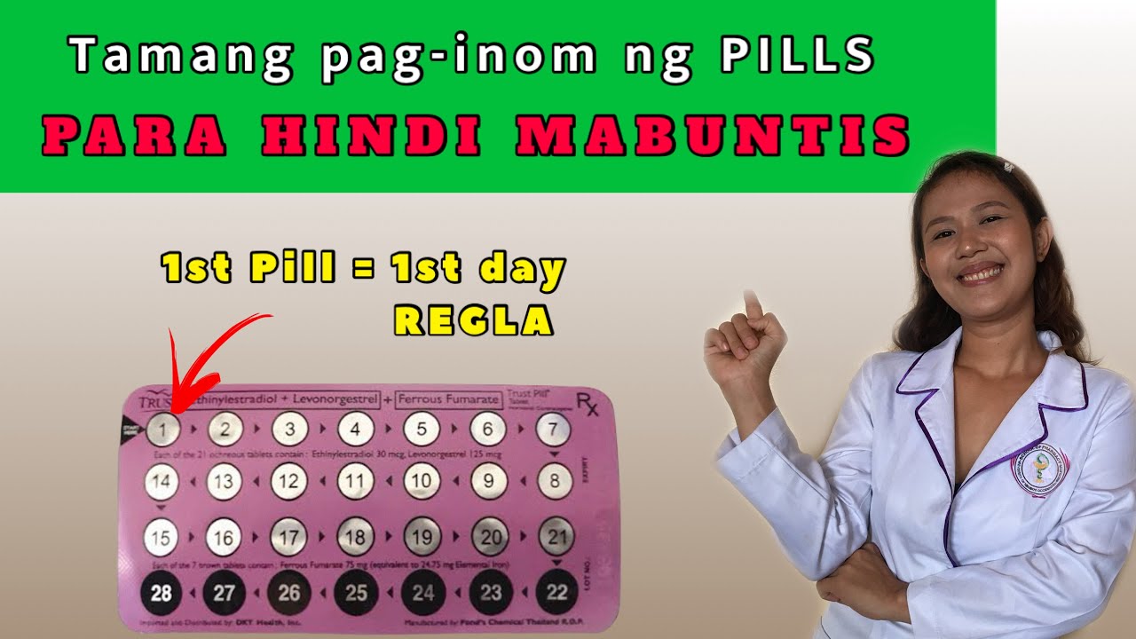 TAMANG PAG-INOM NG CONTRACEPTIVE PILLS PARA HINDI MABUNTIS ANG BABAE | TRUST PILLS vs. LADY PILLS