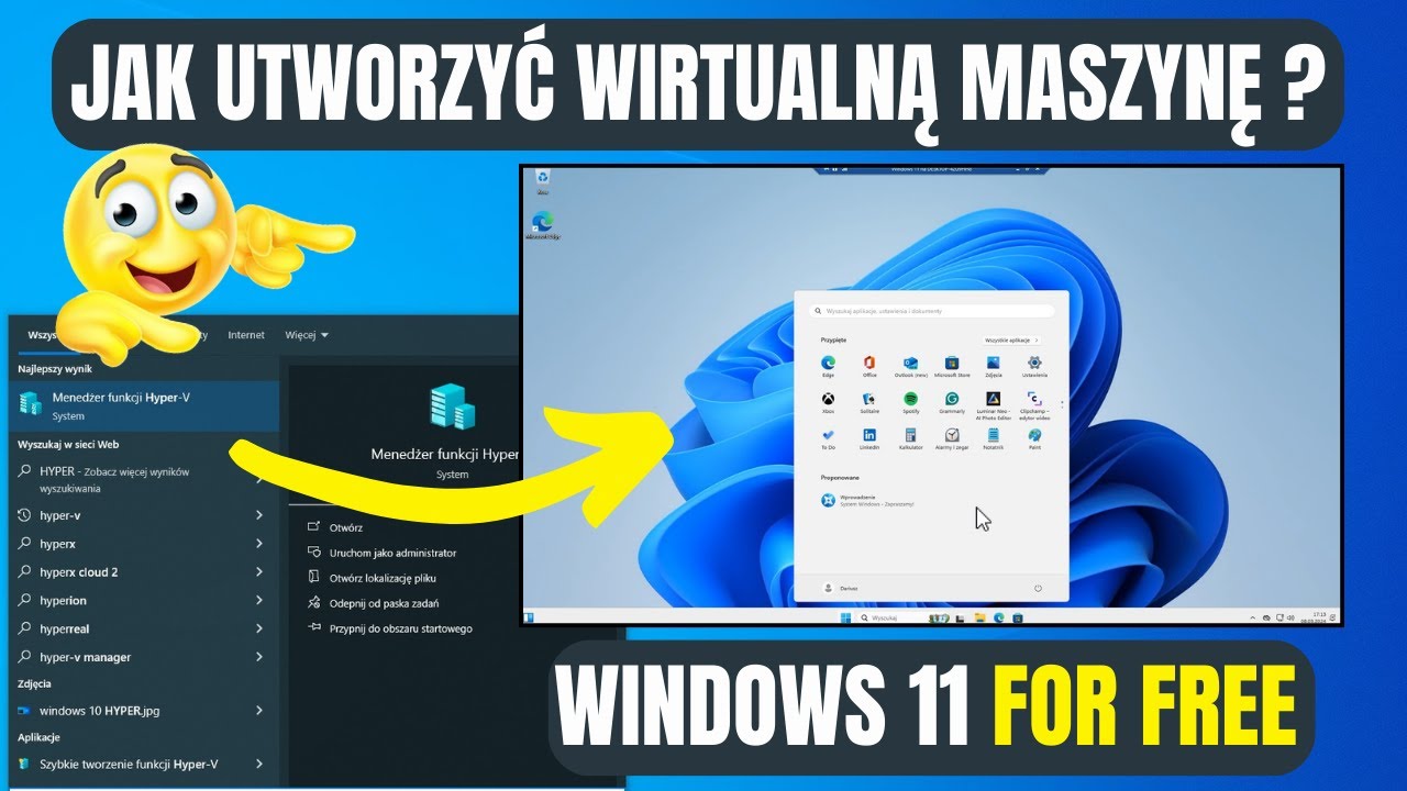Jak Utworzyć ZA DARMO Maszynę Wirtualną Na Hyper-V z Systemem Windows 11? [2024]