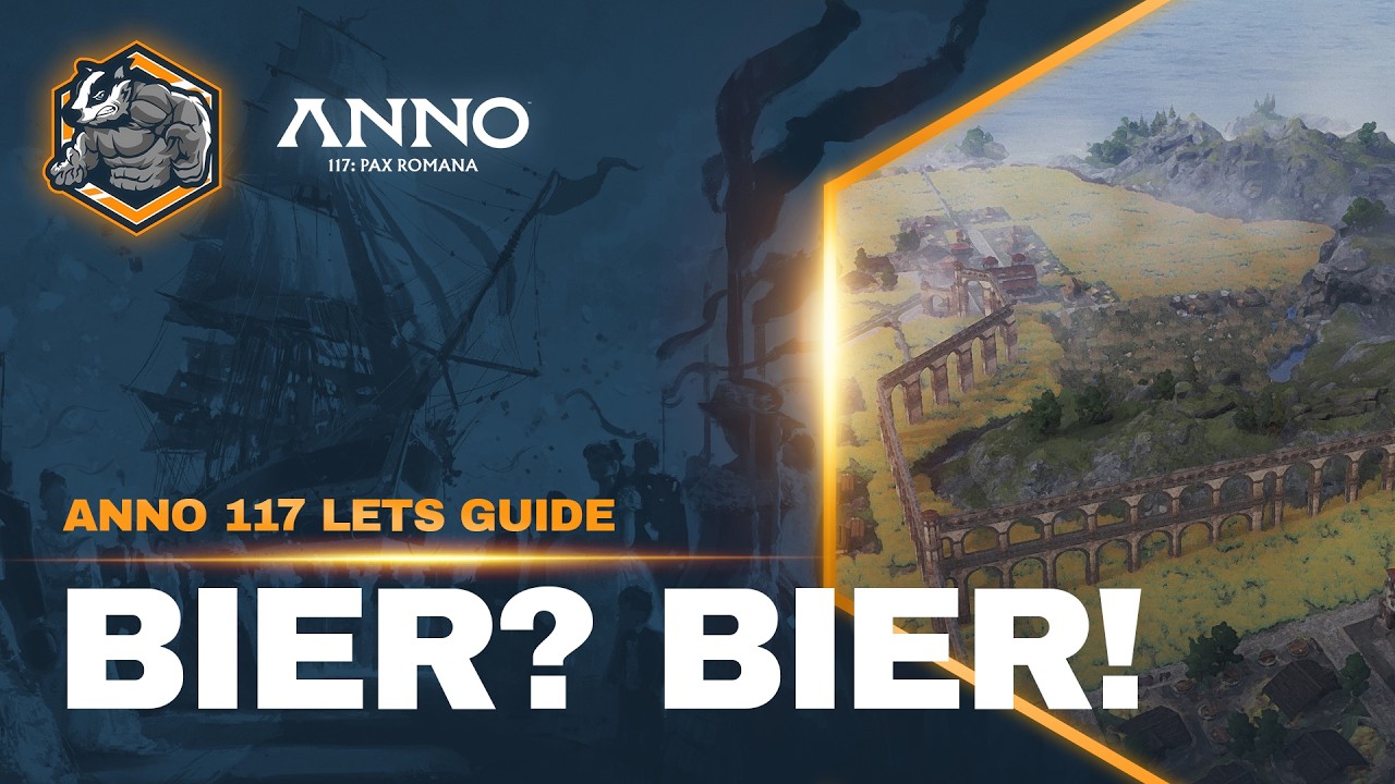 Bier aus dem Sumpf! Anno 117 Schritt für Schritt Lets Guide Part 15