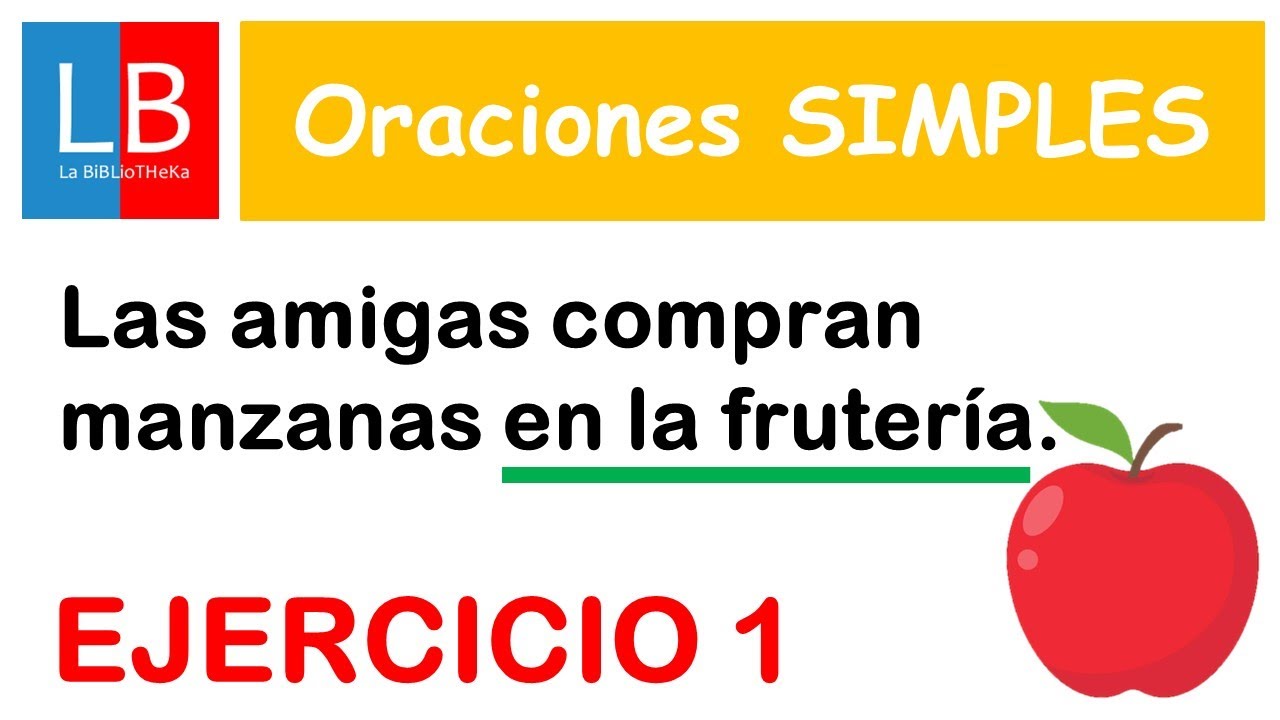 An&aacute;lisis sint&aacute;ctico de ORACIONES SIMPLES ✔👍 Ejercicios resueltos 1