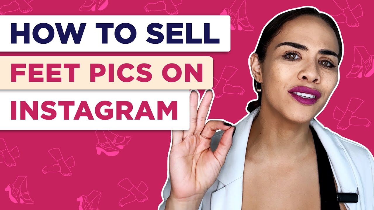 Selling Feet Pics on Instagram: A Complete Guide to Boost Your Earnings! 📸
