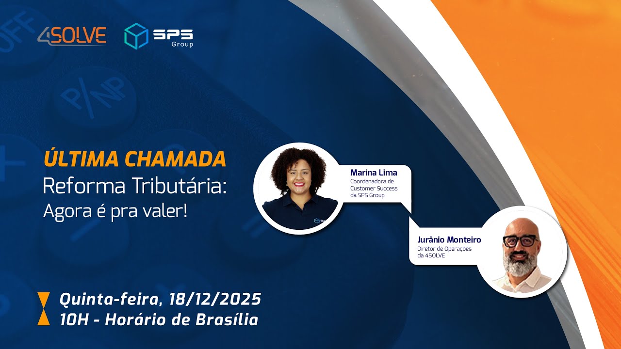ÚLTIMA CHAMADA - Reforma Tributária: Agora é pra valer!