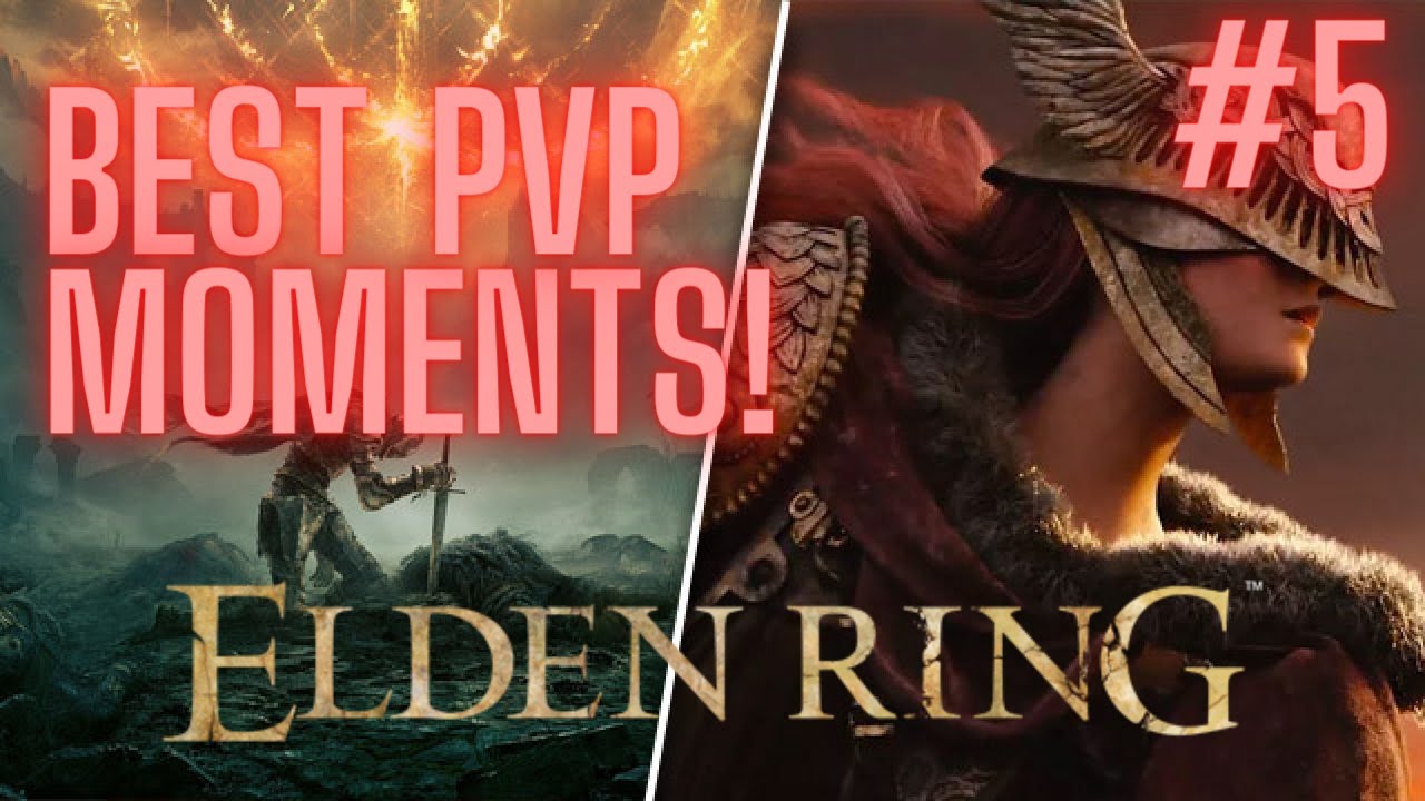 ELDEN RING PVP Best Moments! - Funny & Epic Gameplay! #5