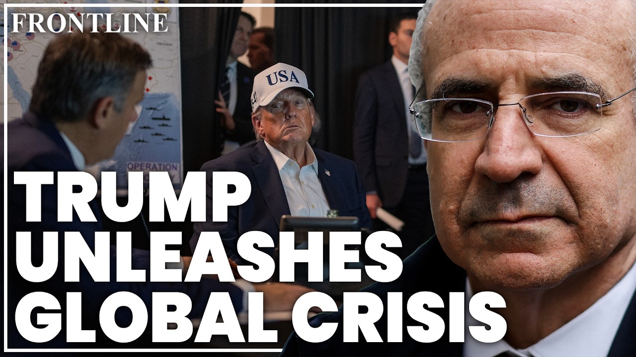 Has Trump's war on Iran unleashed a new global economic crisis? | Sir Bill Browder