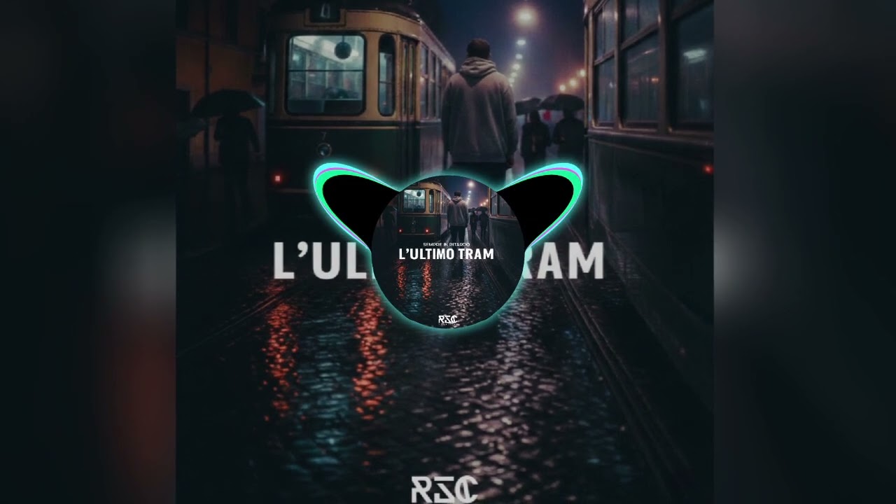 L'ultimo tram (Rsc Music)