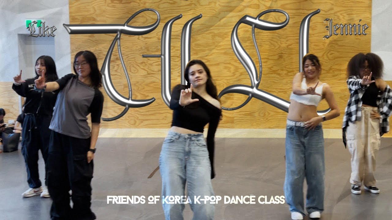 [KPOP DANCE CLASS] JENNIE's 'Like Jennie' | Friends of Korea Duo Dance Class