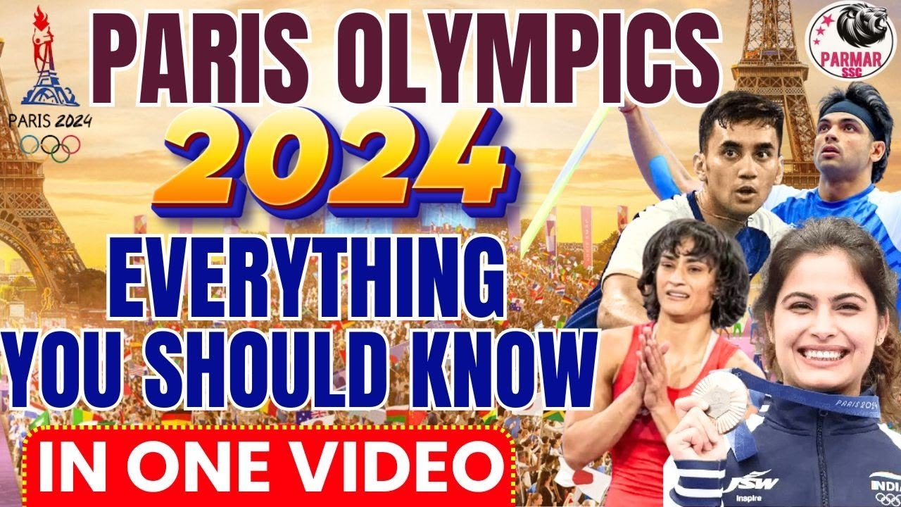 EVERYTHING ABOUT PARIS OLYMPICS 2024 FOR GOVT. EXAMS