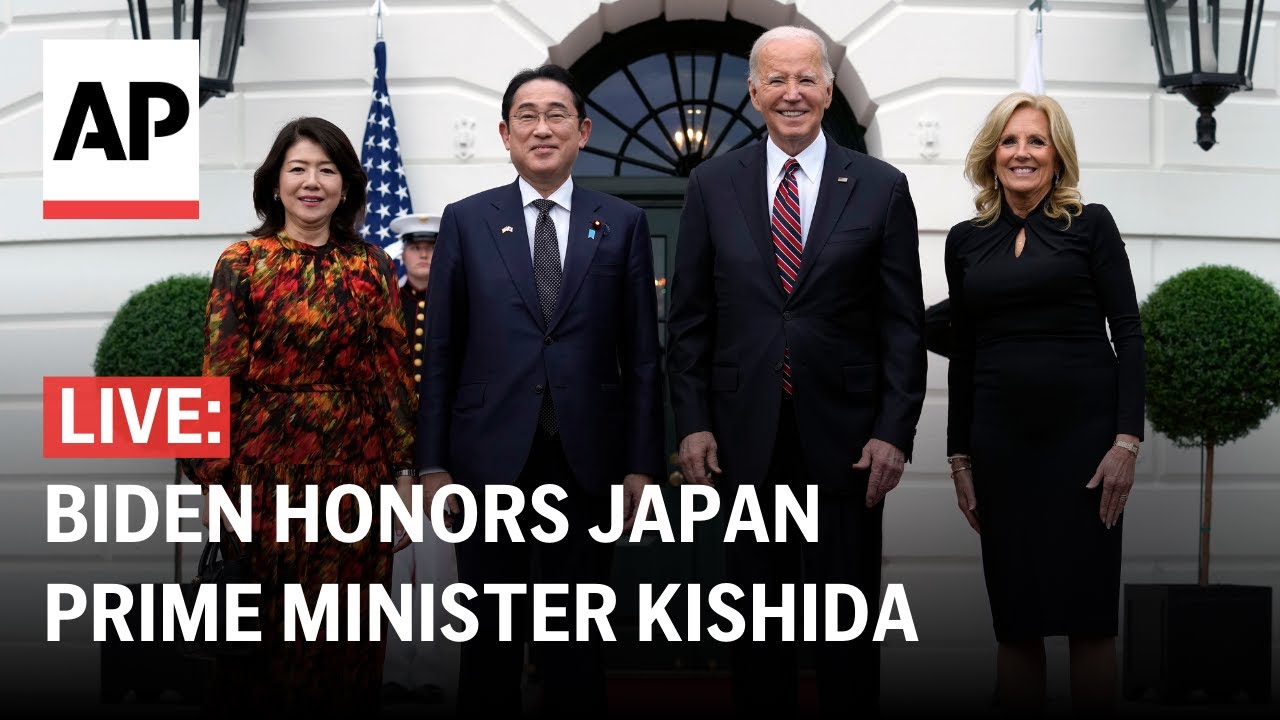 LIVE: Biden welcomes Japan Prime Minister Fumio Kishida for state visit