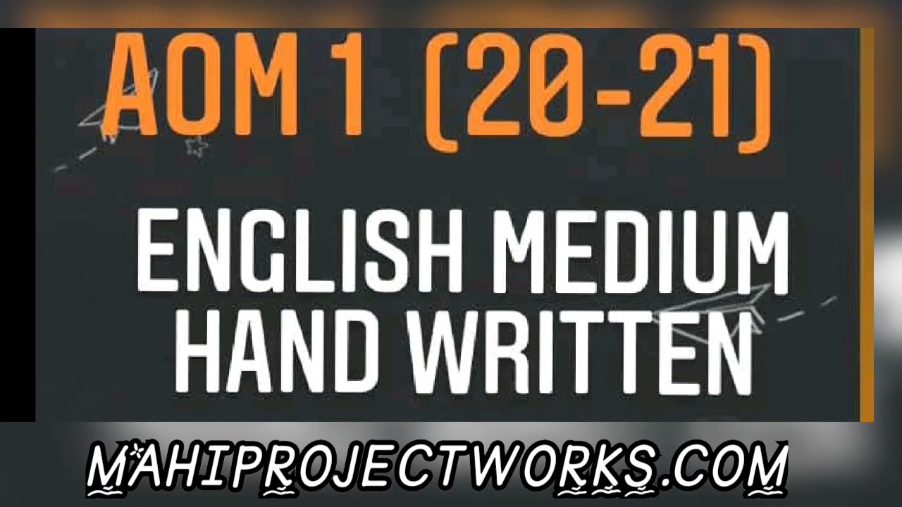 IGNOU SOLVED ASSIGNMENT AOM-01(ENGLISH MEDIUM) 2020-2021 (NEW)
