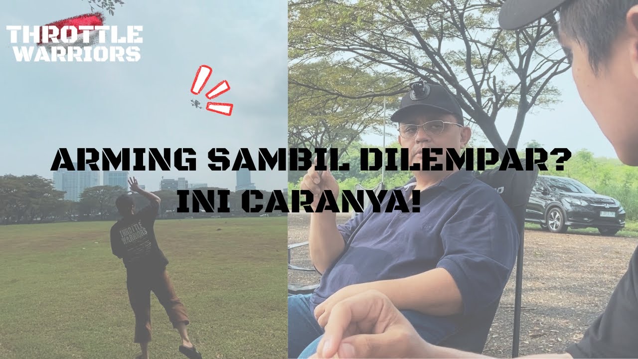 CARA ARMING SAMBIL DILEMPAR! (FPV THROW LAUNCH)