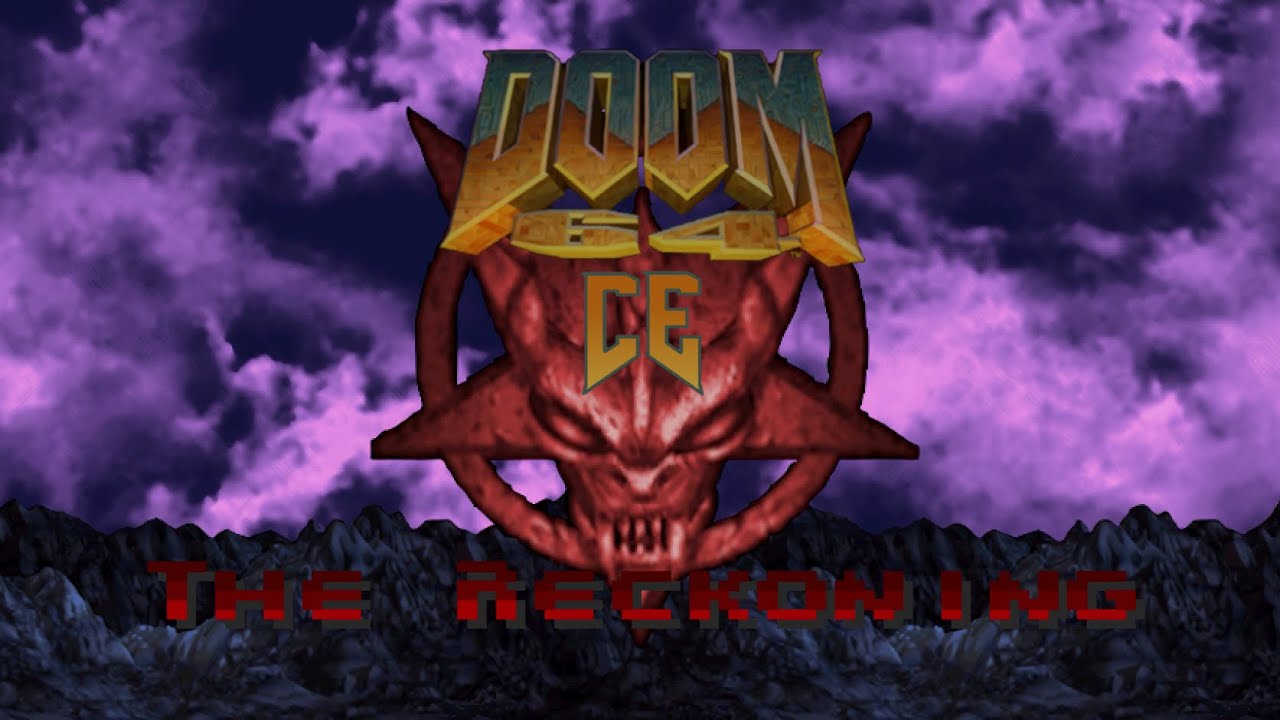 DOOM64CE - The Reckoning - Doomslayer! Longplay