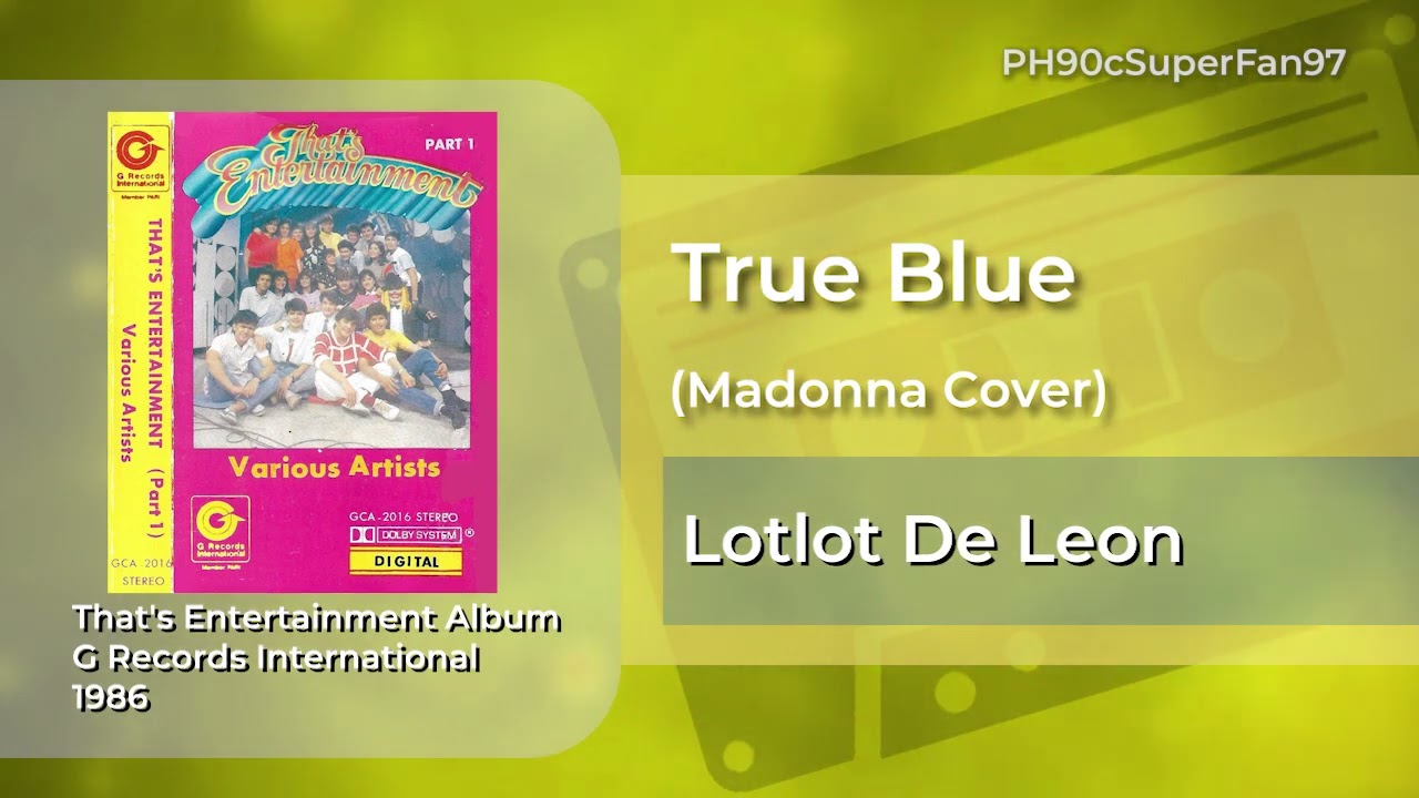 Lotlot De Leon - True Blue [Madonna cover] - (Audio)